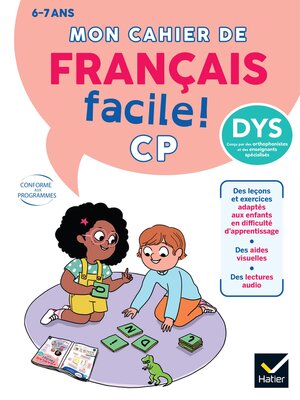 cover image of Mon cahier de Français facile DYS ! CP--6 ans